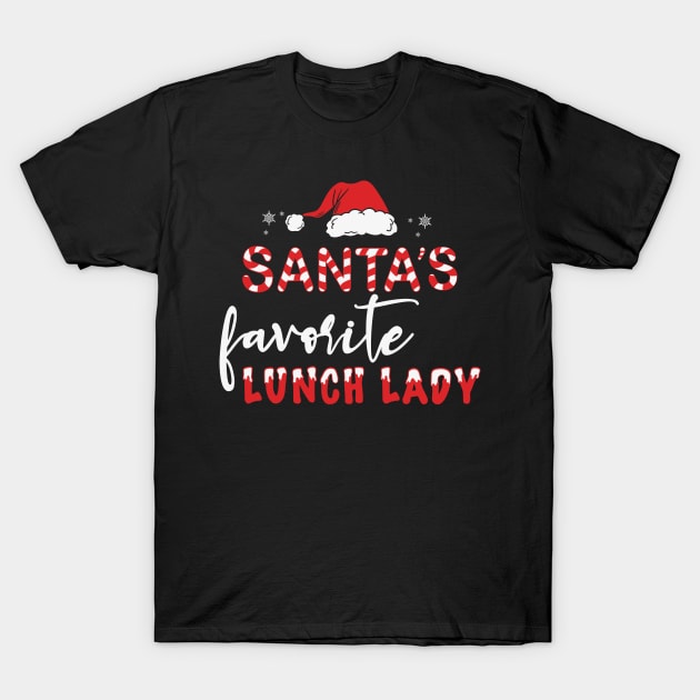 Santa's Favorite Lunch Lady T-Shirt by MZeeDesigns